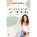 O Poder Da Autoestima de Patrícia Gonçalves