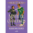 Noite De Cavaleiros de Alexene Farol Follmuth