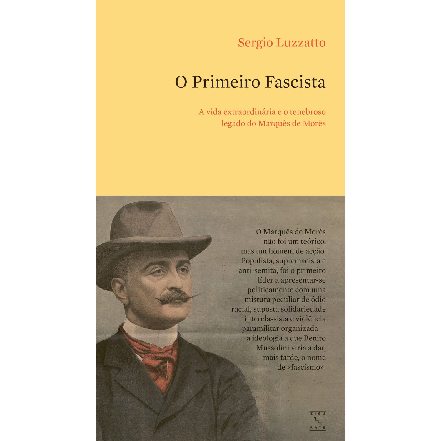 O Primeiro Fascista de Sergio Luzzatto