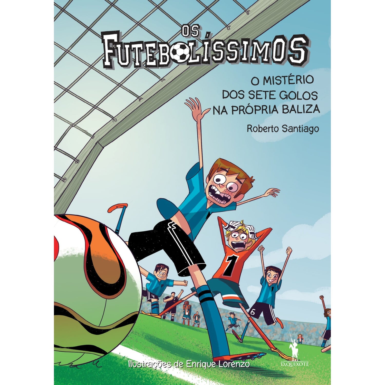 Os Futebolíssimos 2: O Mistério Dos Sete Golos Na Própria Baliza de Roberto Santiago