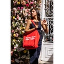 Tote Bag - Better Late Than Ugly