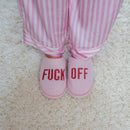 Pantufas - Fuck Off