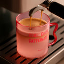 Caneca Vidro - Cool. Calm. Caffeinated.