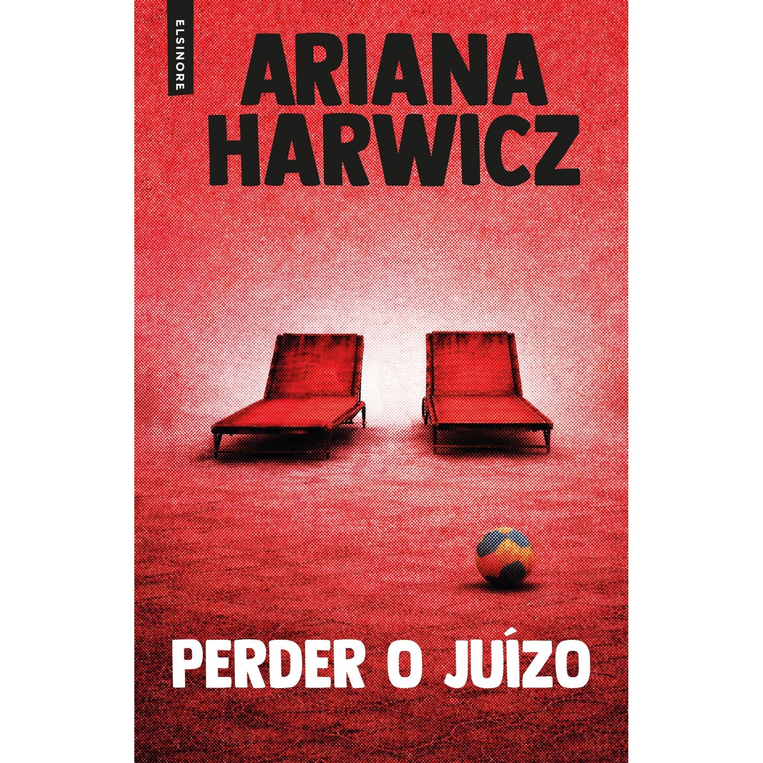 Perder O Juízo de Ariana Harwicz