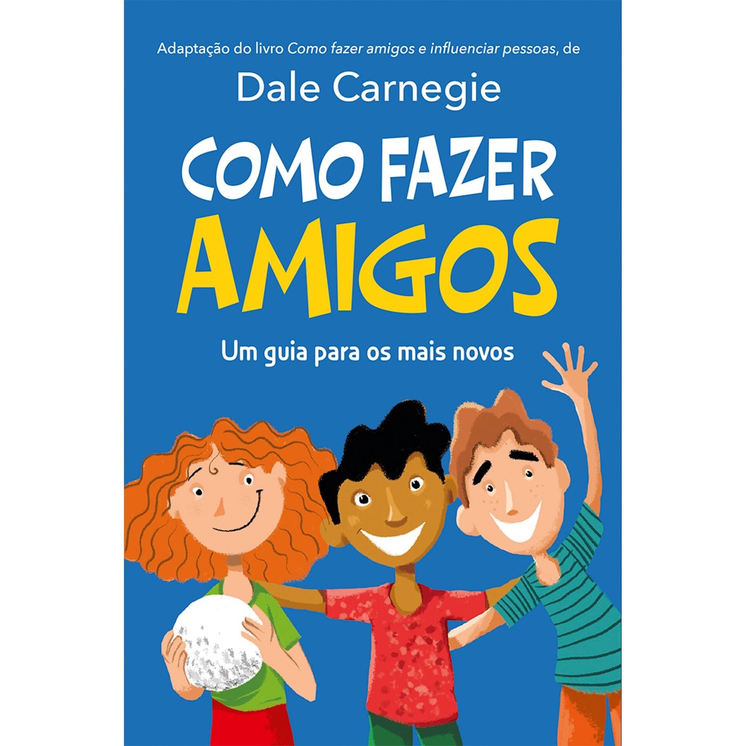 Como Fazer Amigos de Dale Carnegie