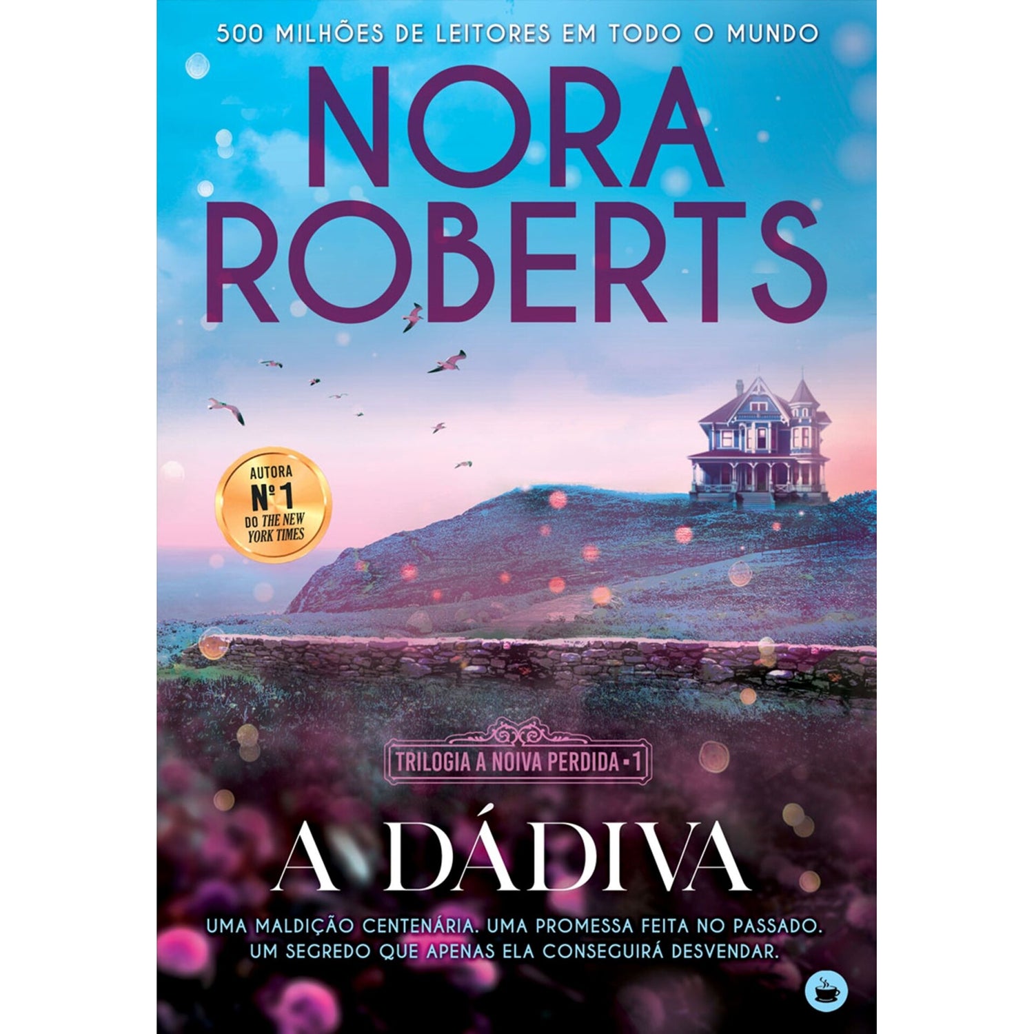 A Dádiva de Nora Roberts