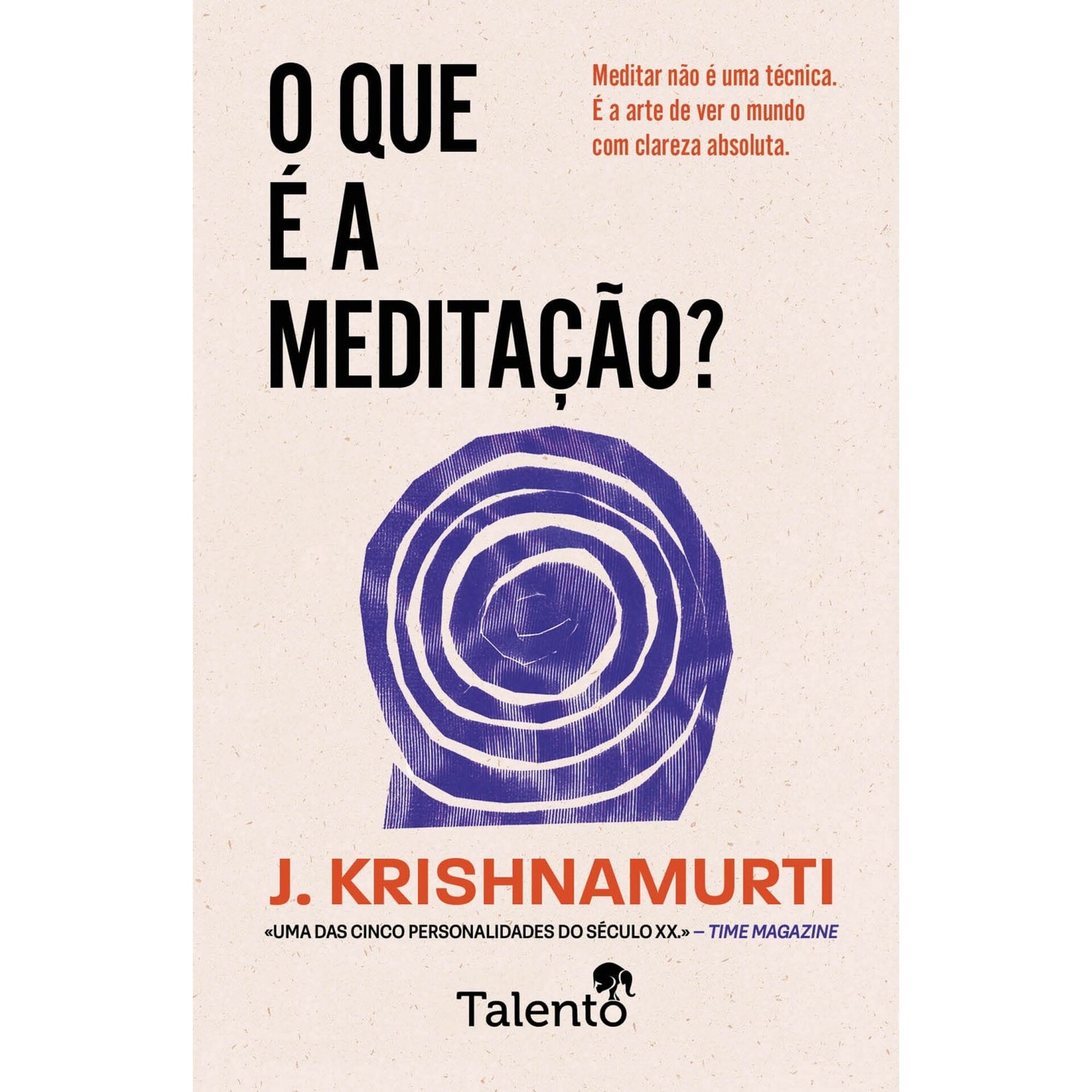 O Que É A Meditação? de J. Krishnamurti