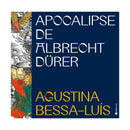 Apocalipse De Albrecht Dürer de Agustina Bessa-Luís