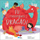 Tu Consegues, Dragão! de Bianca Schulze