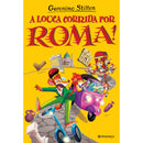 A Louca Corrida Por Roma! de Geronimo Stilton