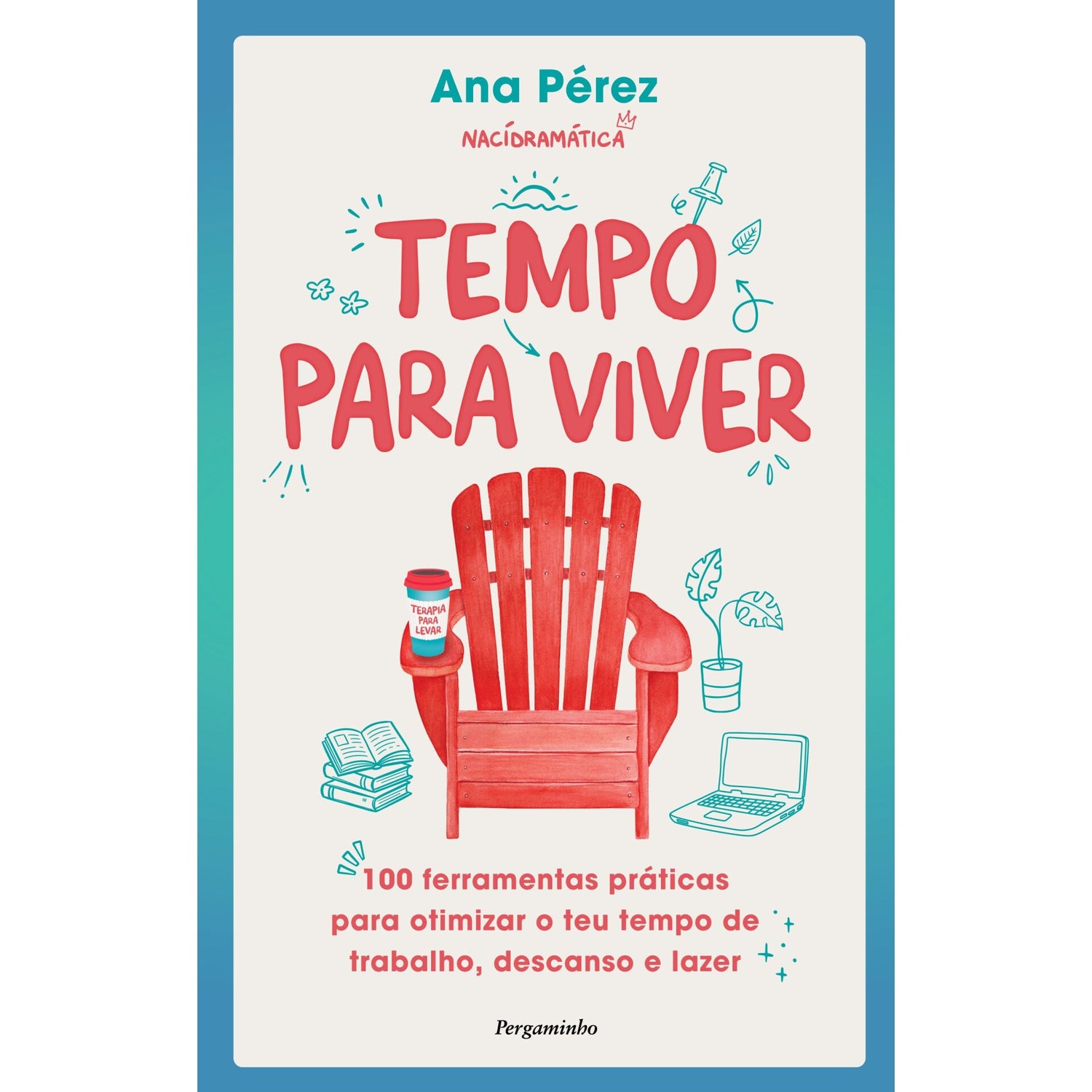 Tempo Para Viver de Ana Pérez