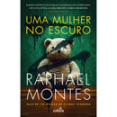 Uma Mulher No Escuro de Raphael Montes