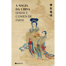 A Magia Da China - Lendas E Co de Livro
