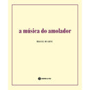A Música Do Amolador de Miguel Duarte