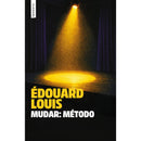 Mudar: Método de Édouard Louis