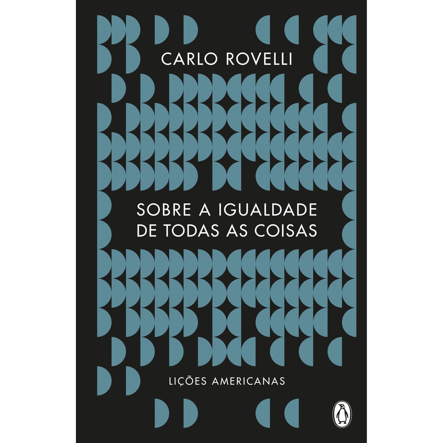 Sobre A Igualdade De Todas As Coisas de Carlo Rovelli