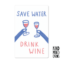 Postal - Save Water, Drink Wine