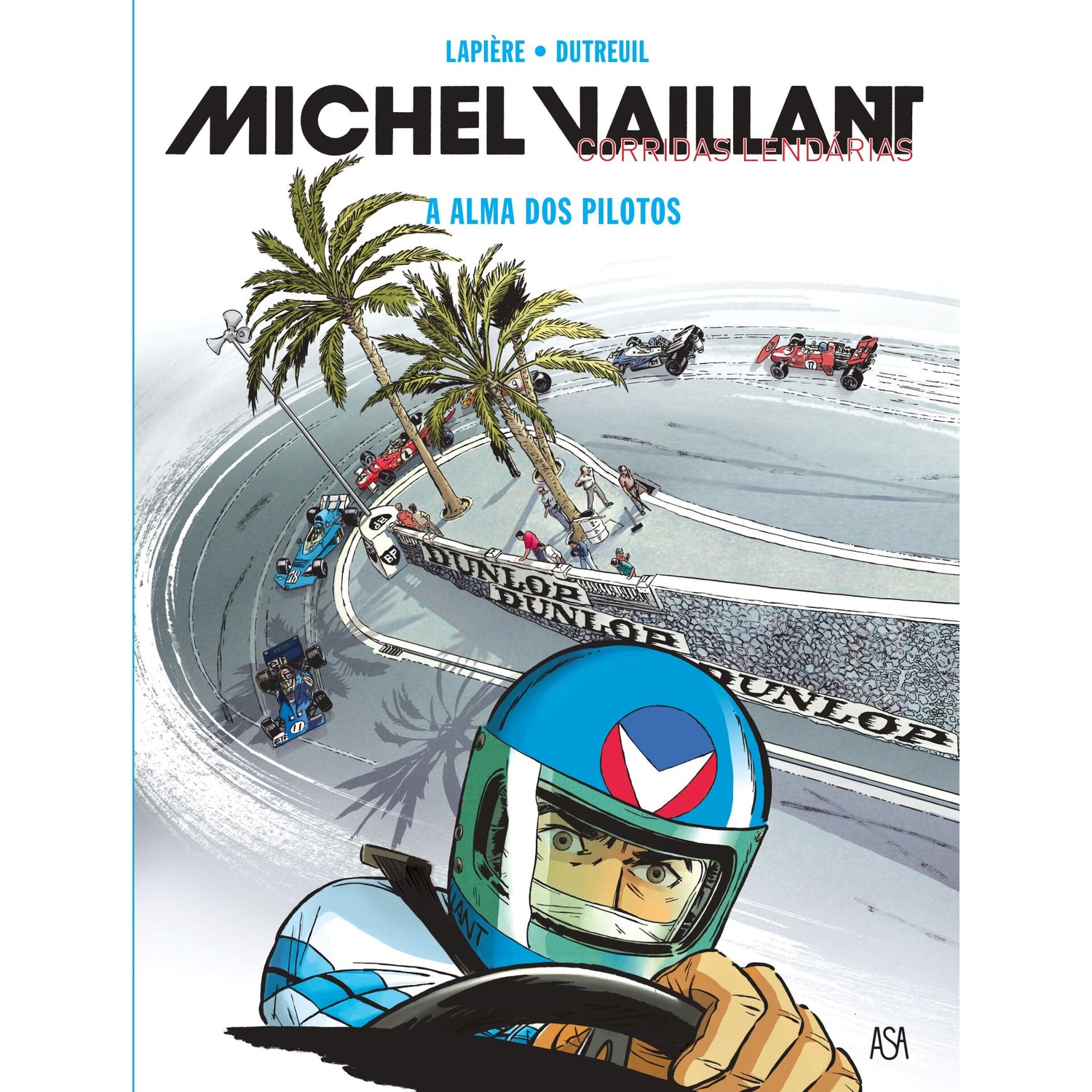 Michel Vaillant  Corridas Lendárias 2 -A Alma Dos Pilotos de Lapiere E Dutreuil