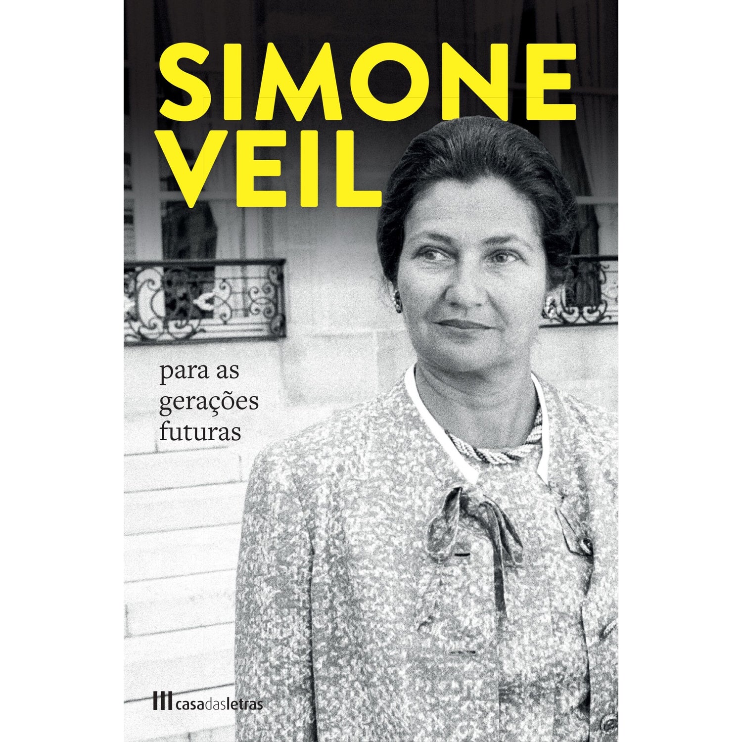 Para As Gerações Futuras de Simone Veil