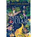 Deixa-Te Guiar de Laura Lynne Jackson;