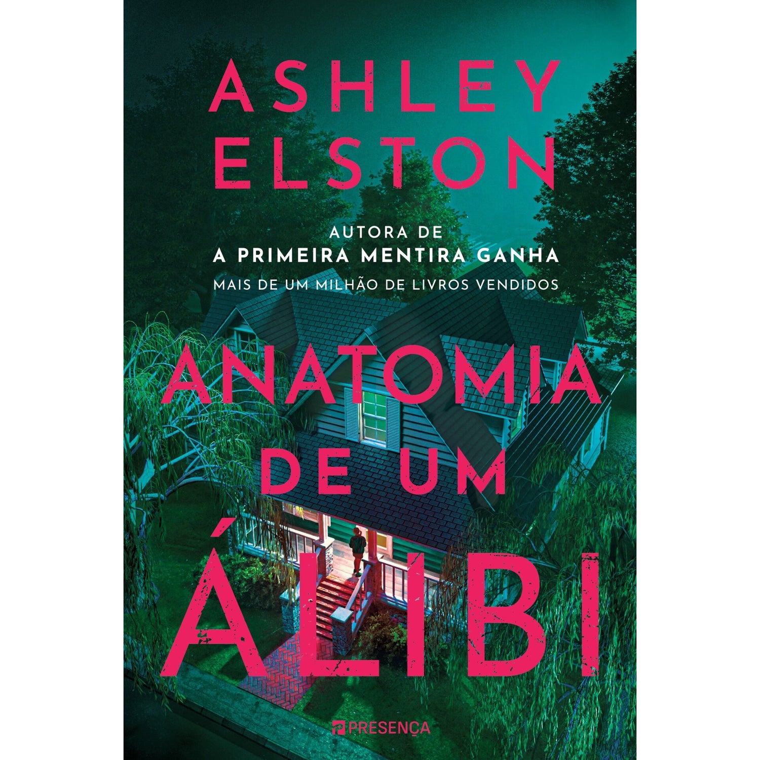 Anatomia De Um Álibi de Ashley Elston