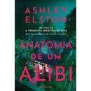 Anatomia De Um Álibi de Ashley Elston