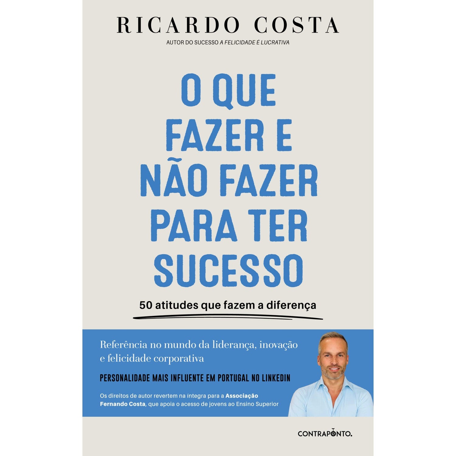 O Que Fazer E Não Fazer Para Ter Sucesso de Ricardo Costa