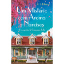 Um Mistério Com Aroma A Narcisos de R. L. Killmore