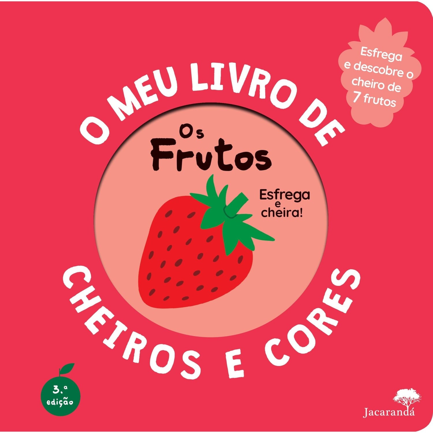 Os Frutos - O Meu Livro De Cheiros E Cores de Livro
