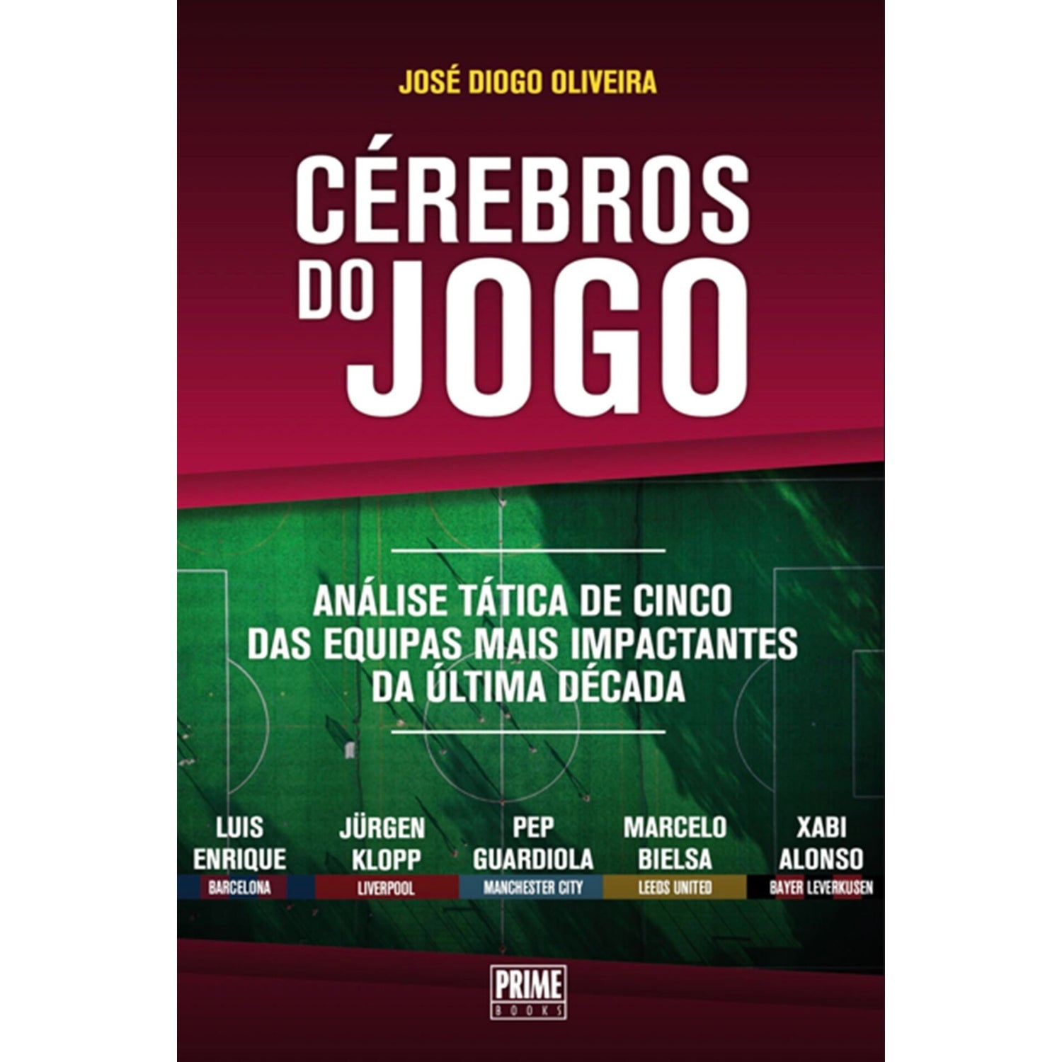 Cérebros Do Jogo de José Diogo Oliveira
