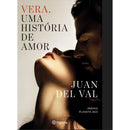 Vera - Uma História De Amor de Juan Del Val