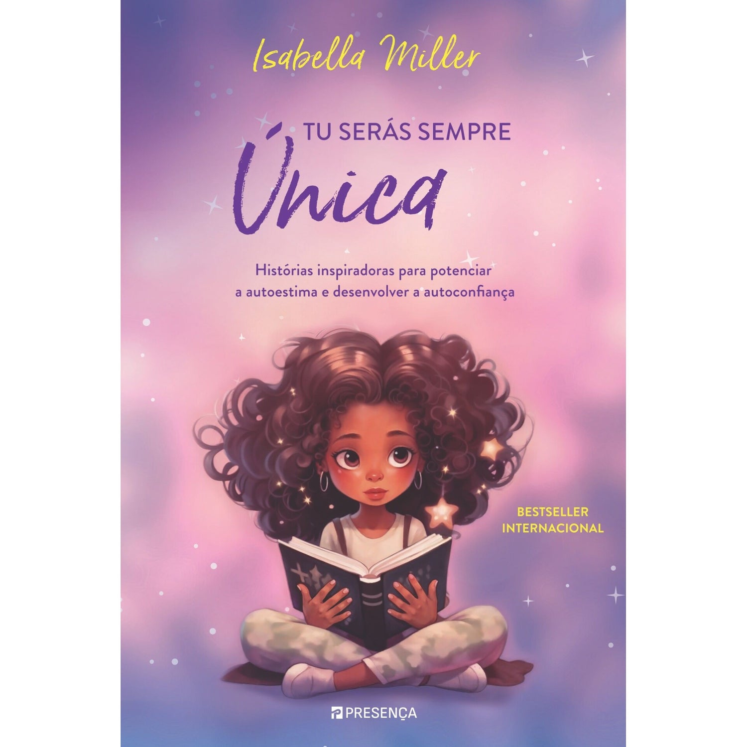 Tu Serás Sempre Única de Isabella Miller