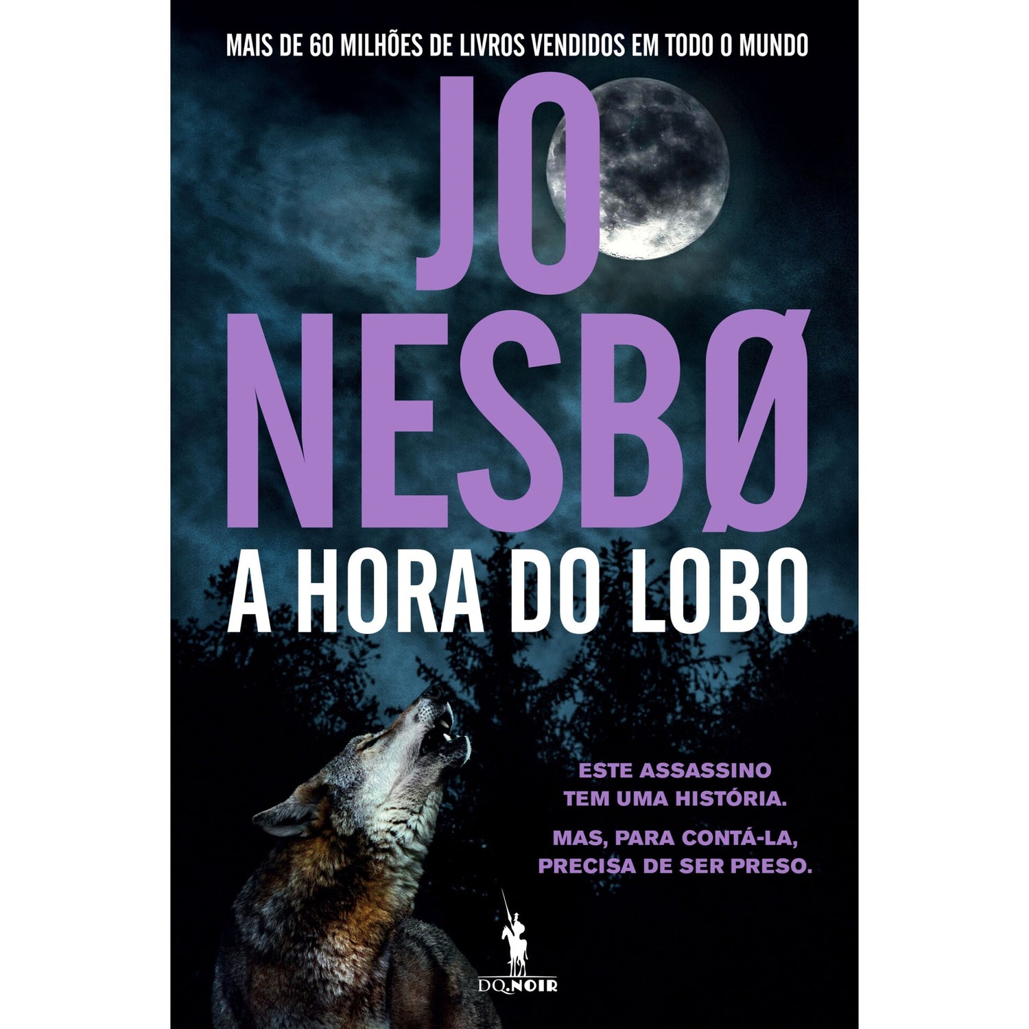 A Hora Do Lobo de Jo Nesbø