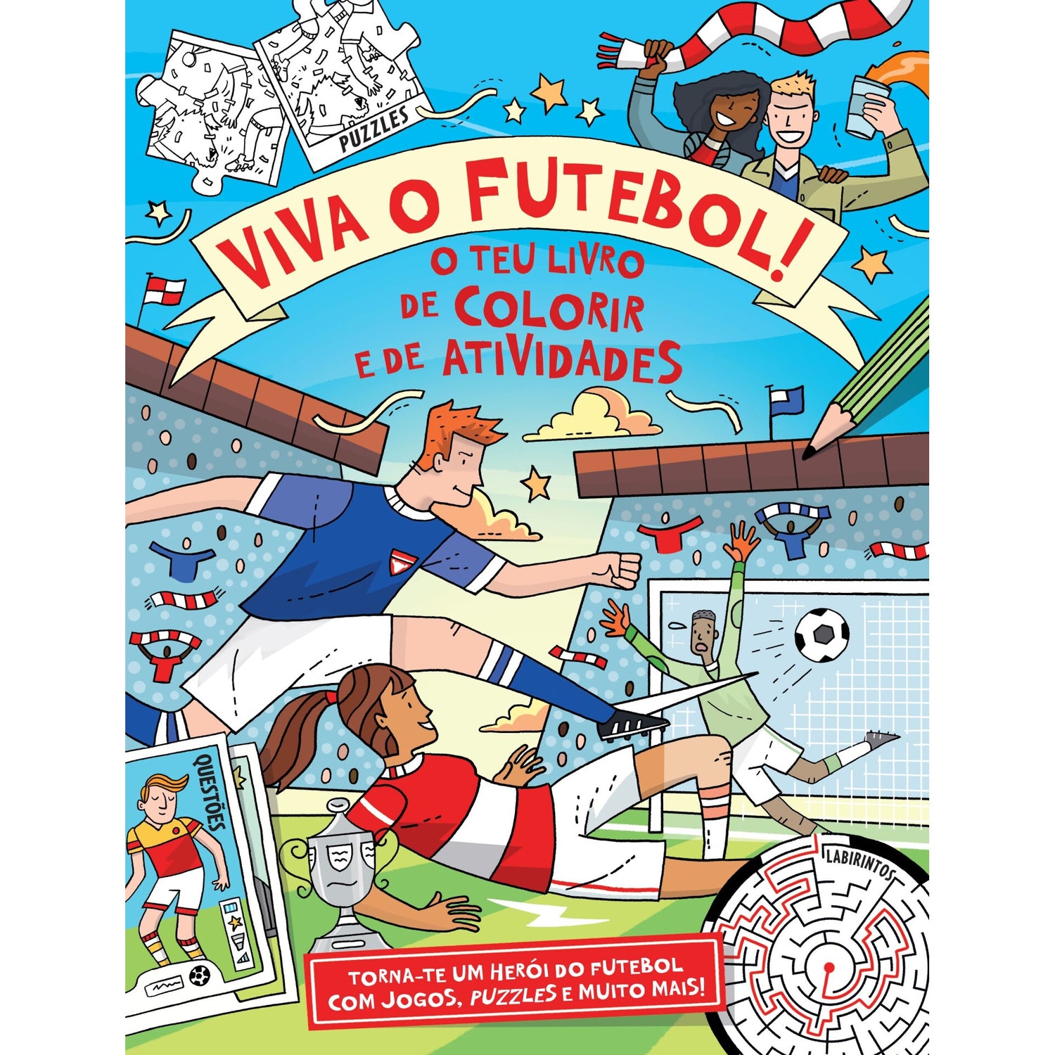Viva O Futebol de Viva O Futebol  O Teu Livro De Colorir E De Atividades