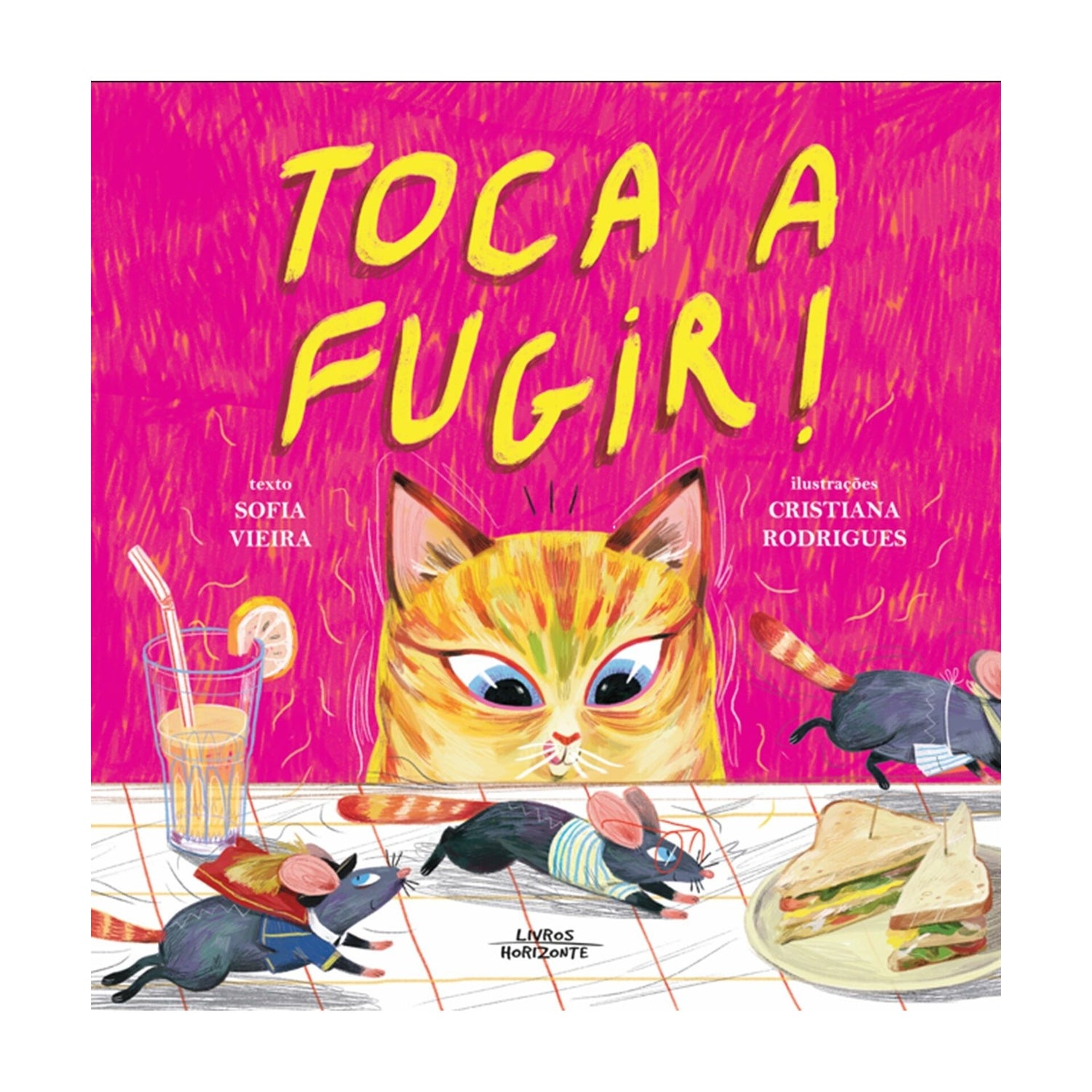 Toca A Fugir! de Sofia Vieira