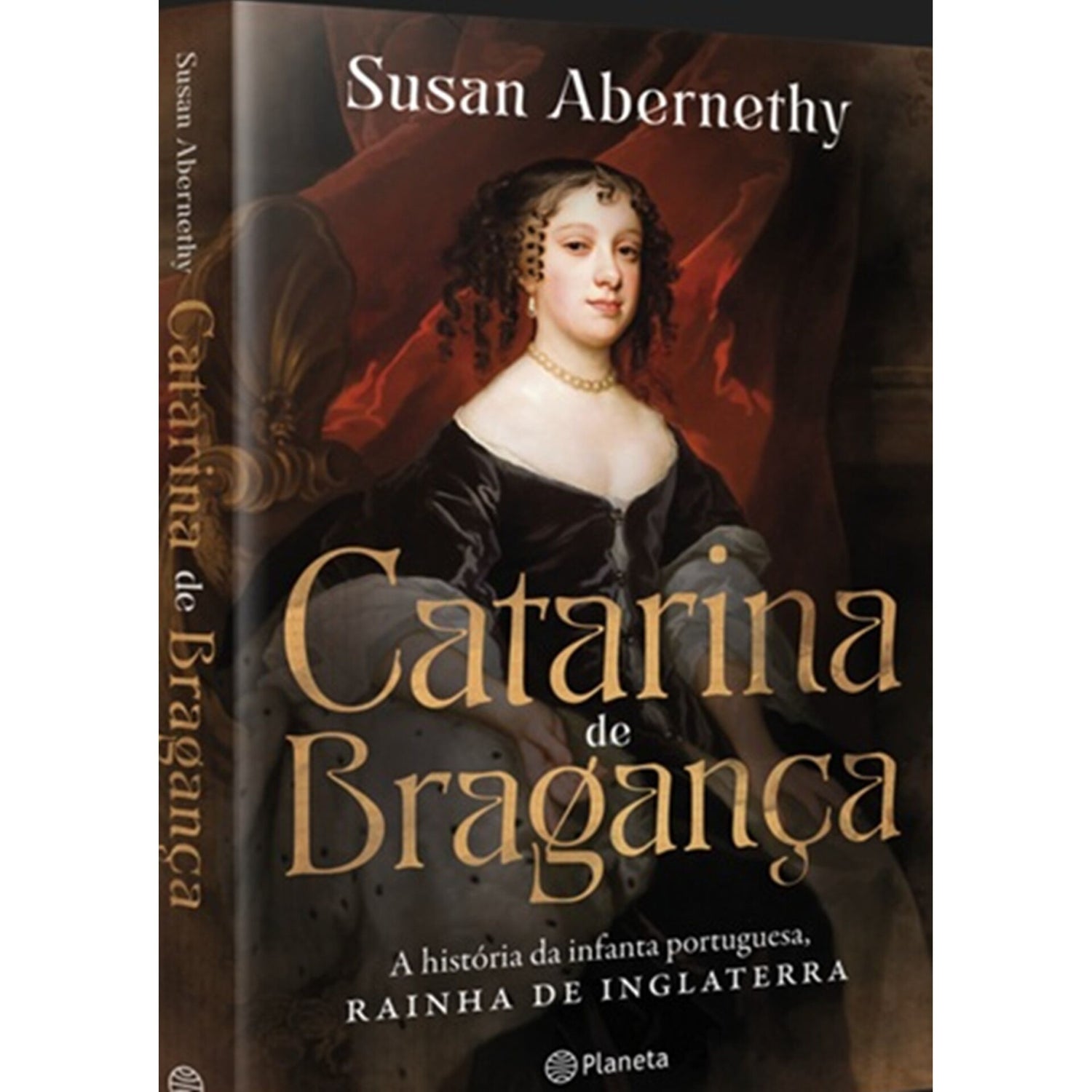 Catarina De Bragança de Susan Abernethy