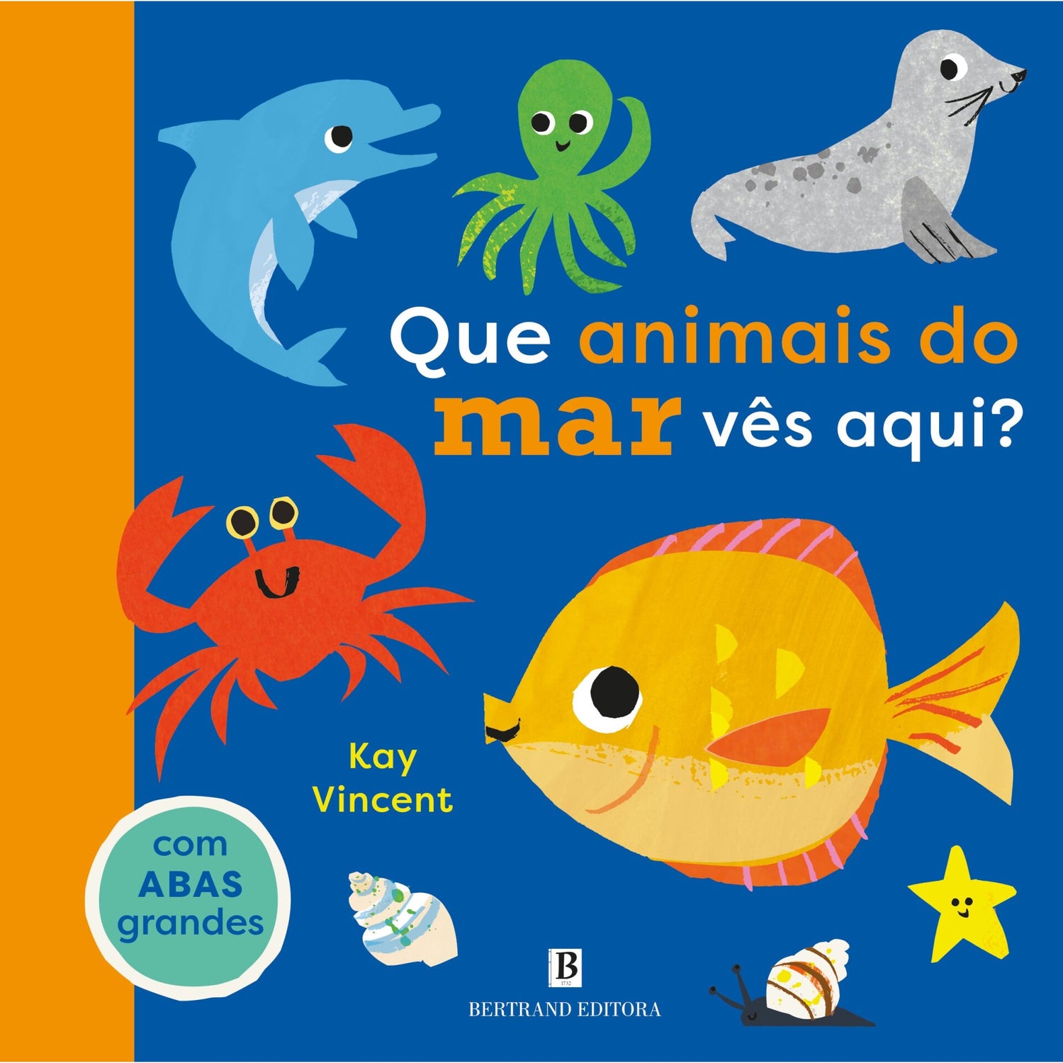 Que Animais Do Azul Marinho Vês Aqui? de Kay Vincent