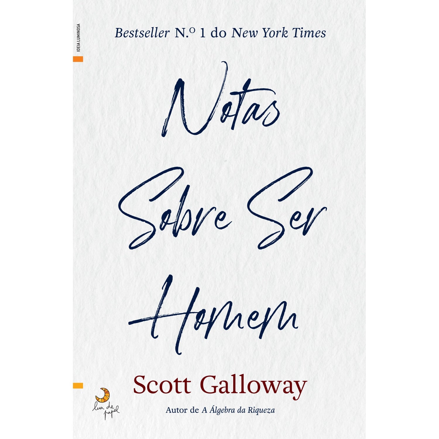 Notas Sobre Ser Homem de Scott Galloway