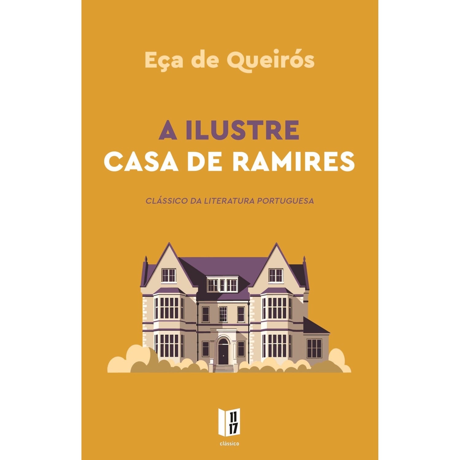 A Ilustre Casa De Ramires de Eça De Queiroz