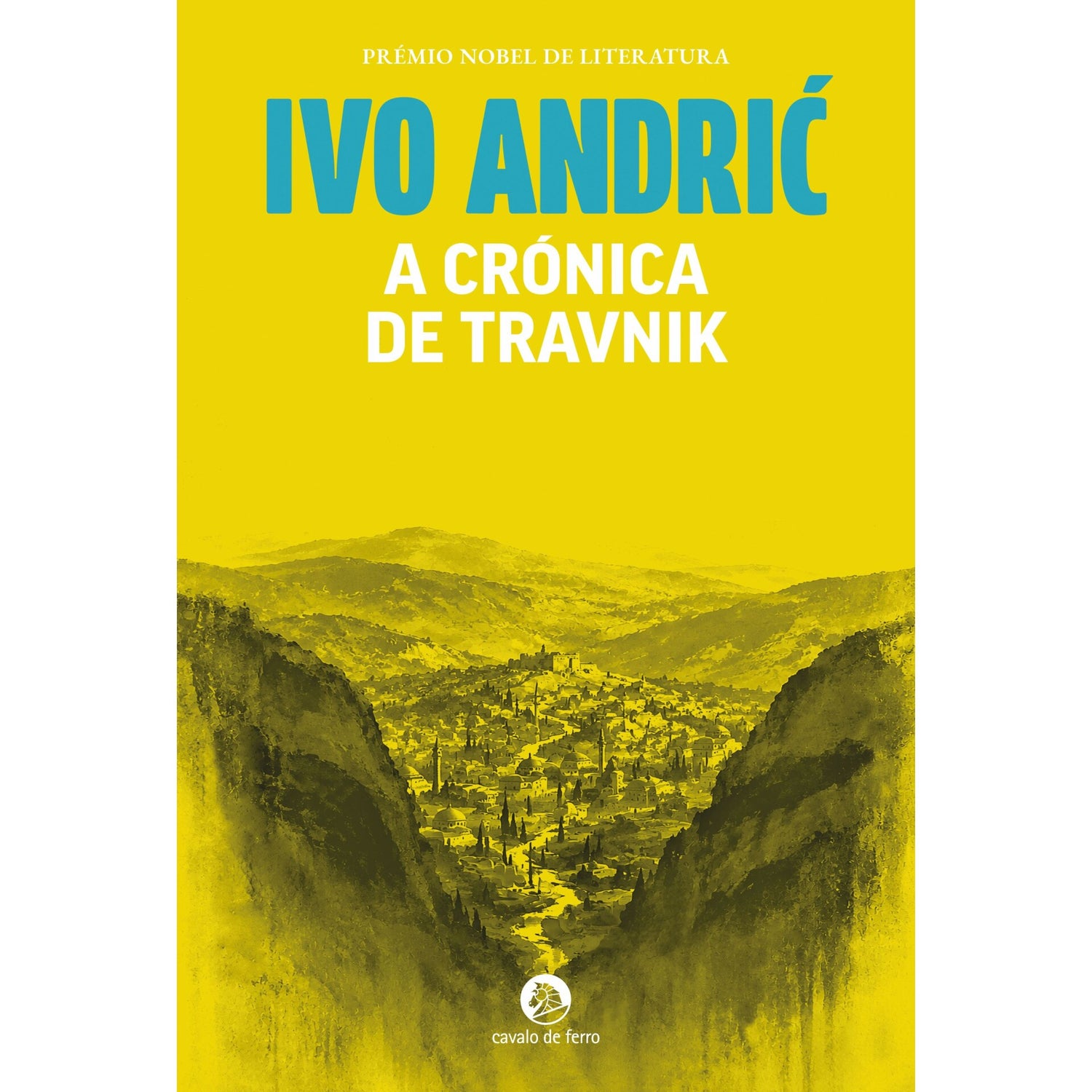 A Crónica De Travnik de Ivo Andric