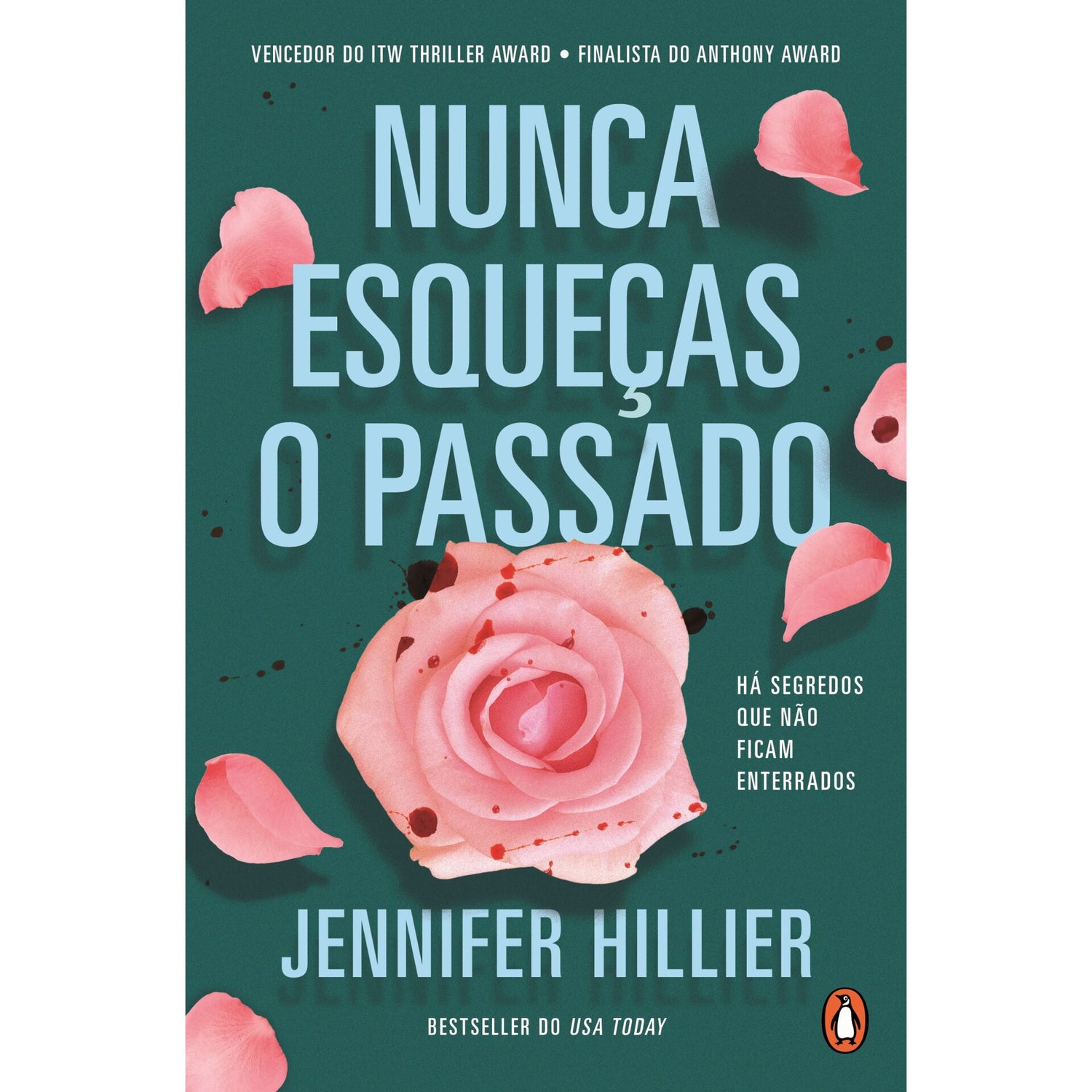 Nunca Esqueças O Passado de Jennifer Hillier
