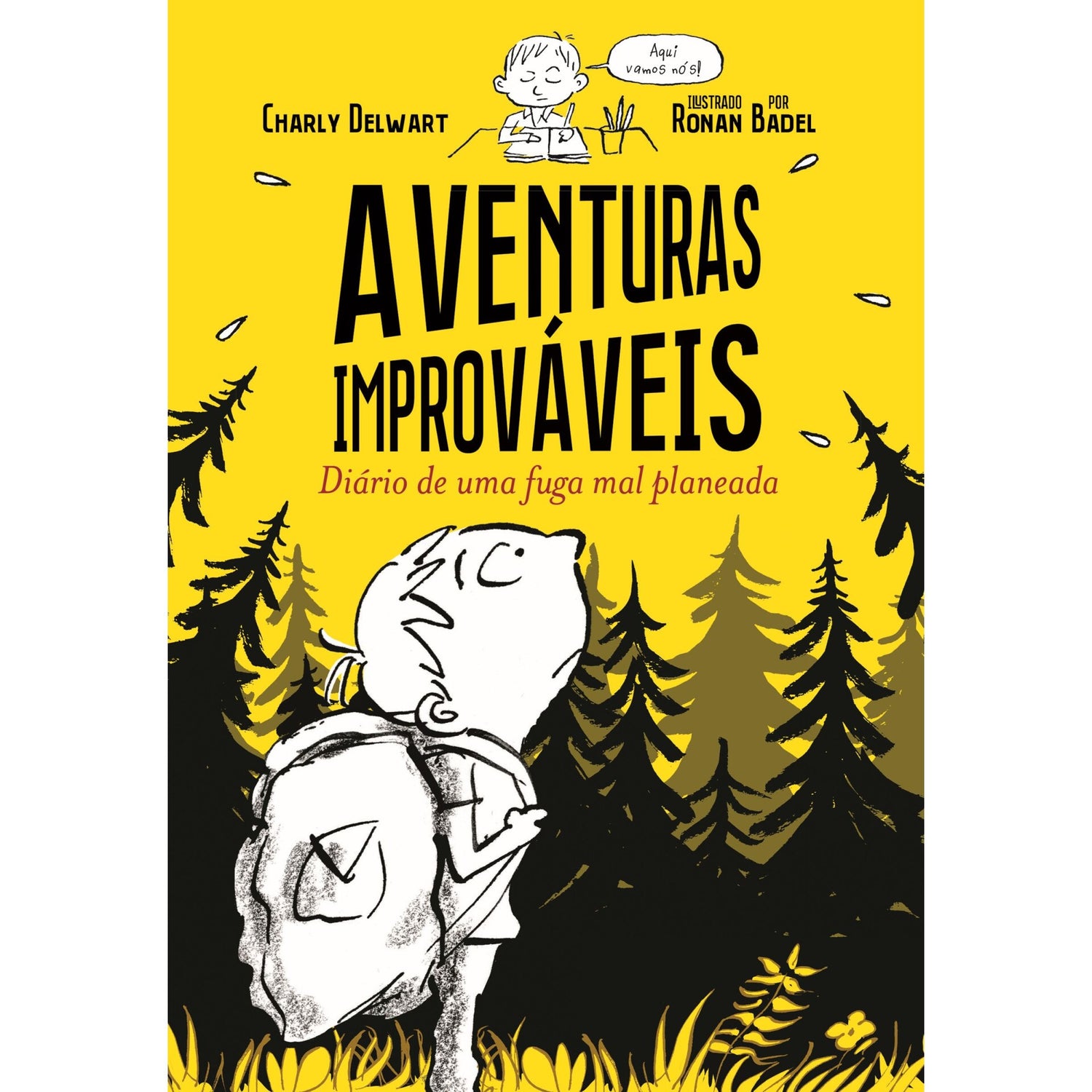 Aventuras Improváveis 1: Diário De Uma Fuga Mal Planeada de Charly Delwart