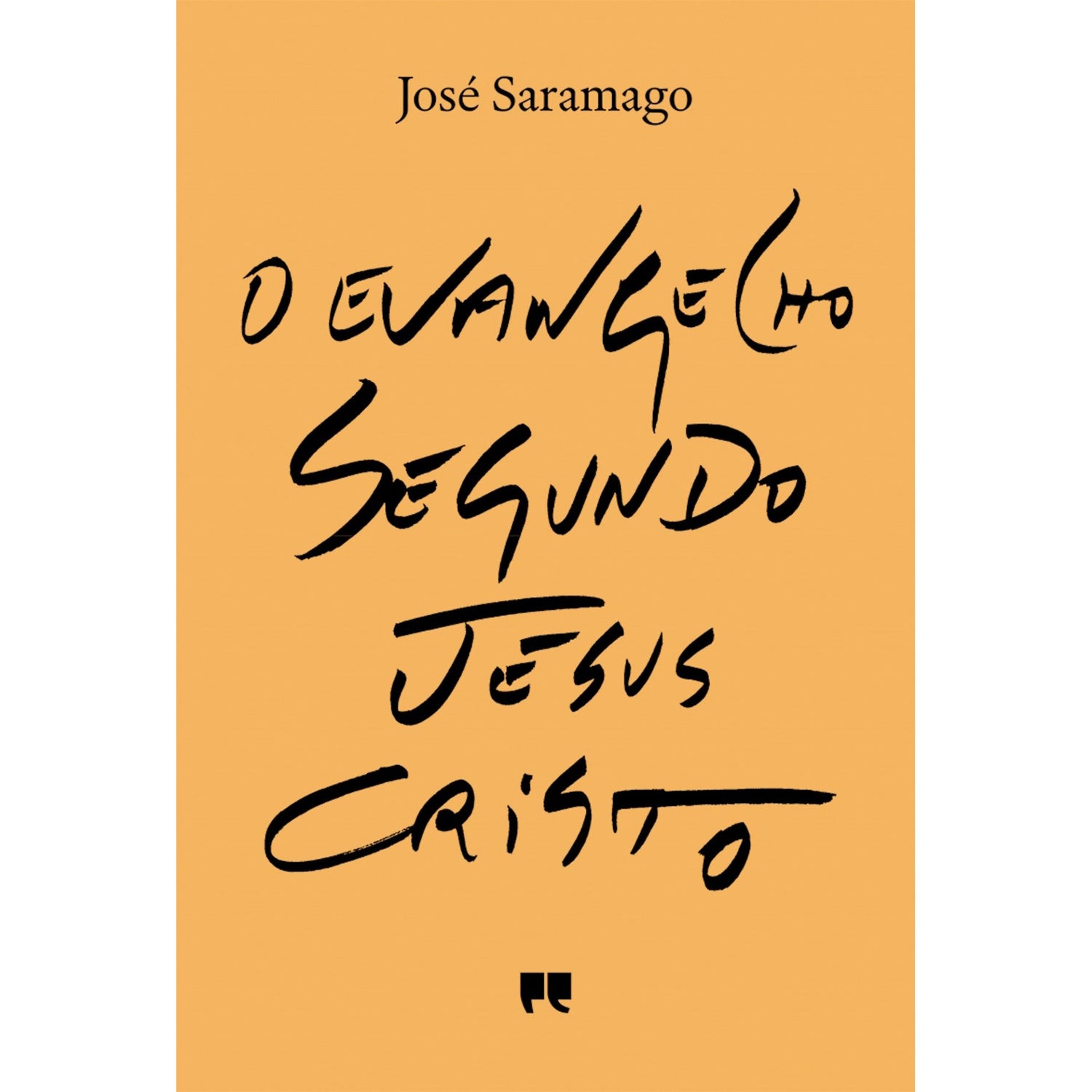 O Evangelho Segundo Jesus Cristo de José  Saramago