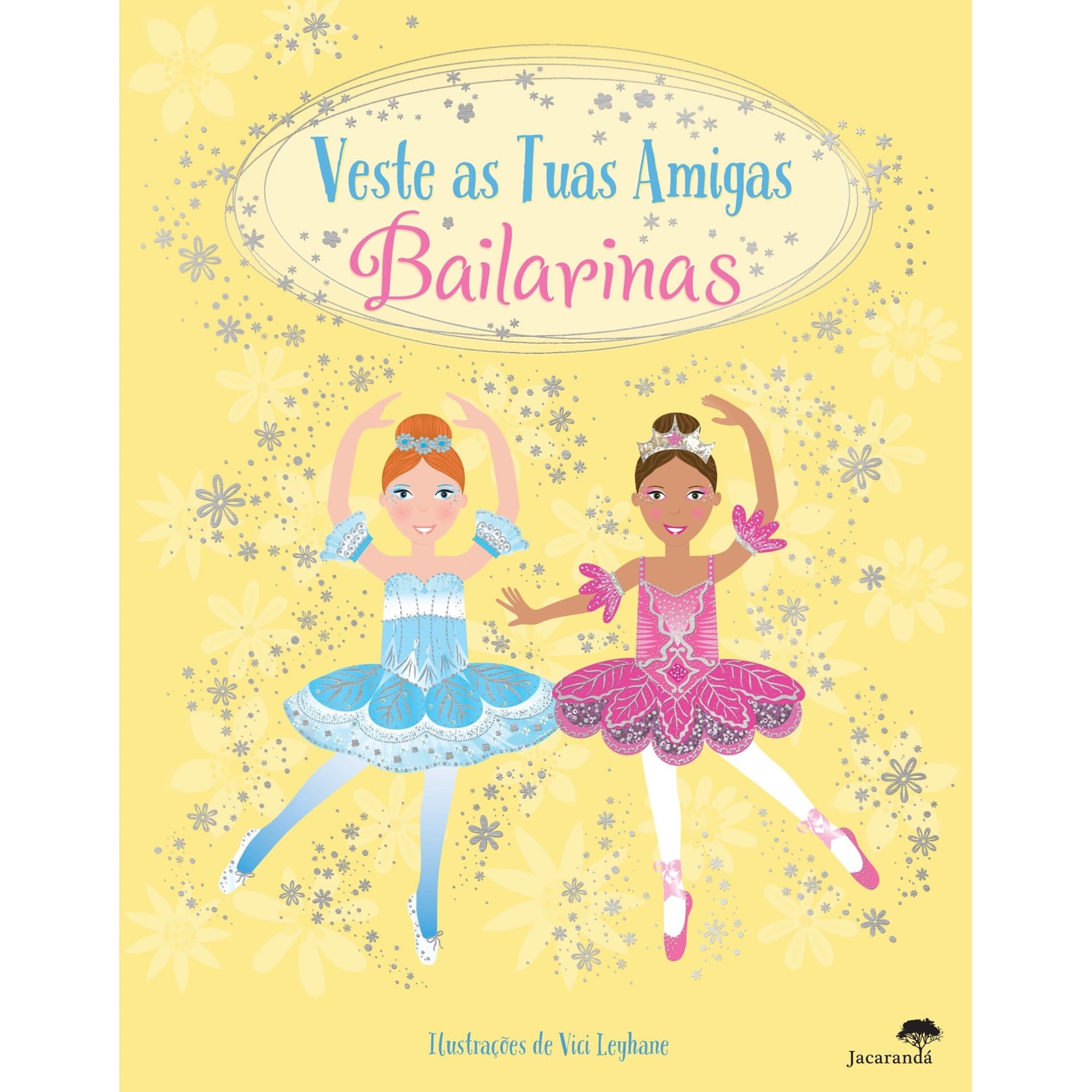 Bailarinas - Veste As Tuas Amigas de Livro