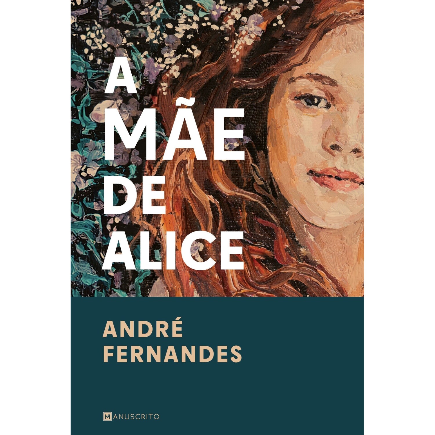 A Mãe De Alice de André Fernandes