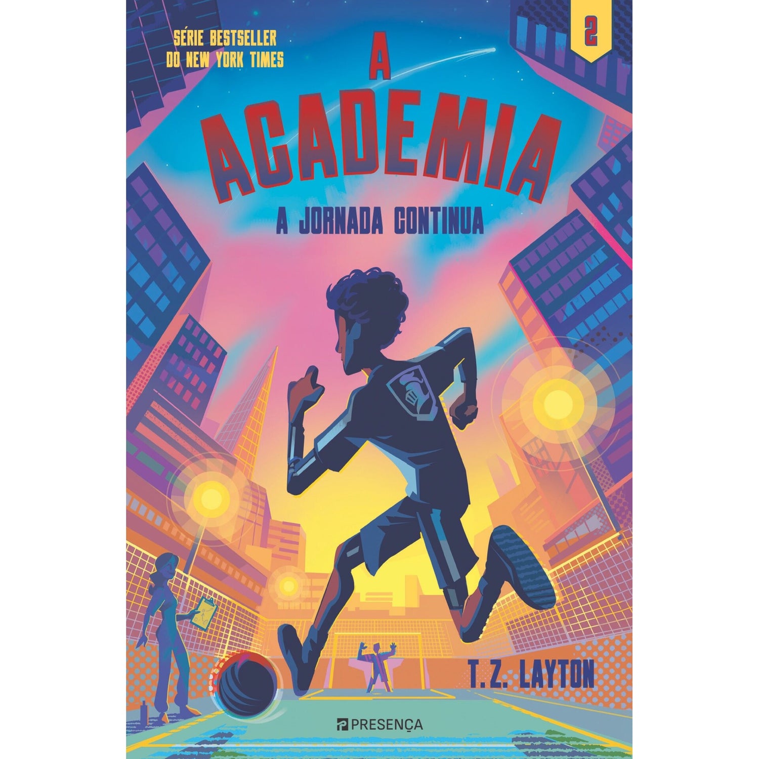 A Jornada Continua - A Academia 2 de T Z Layton