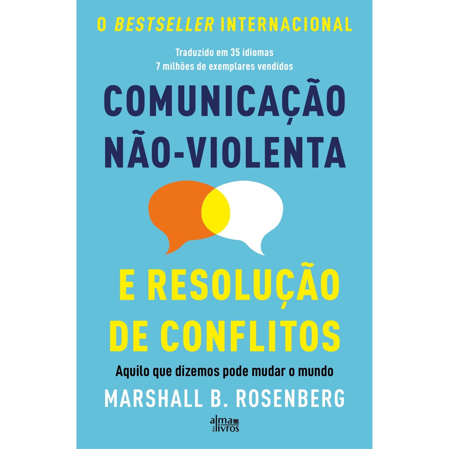 Comunicação Não-Violenta E Resolução De Conflitos de Marshall B. Rosenberg