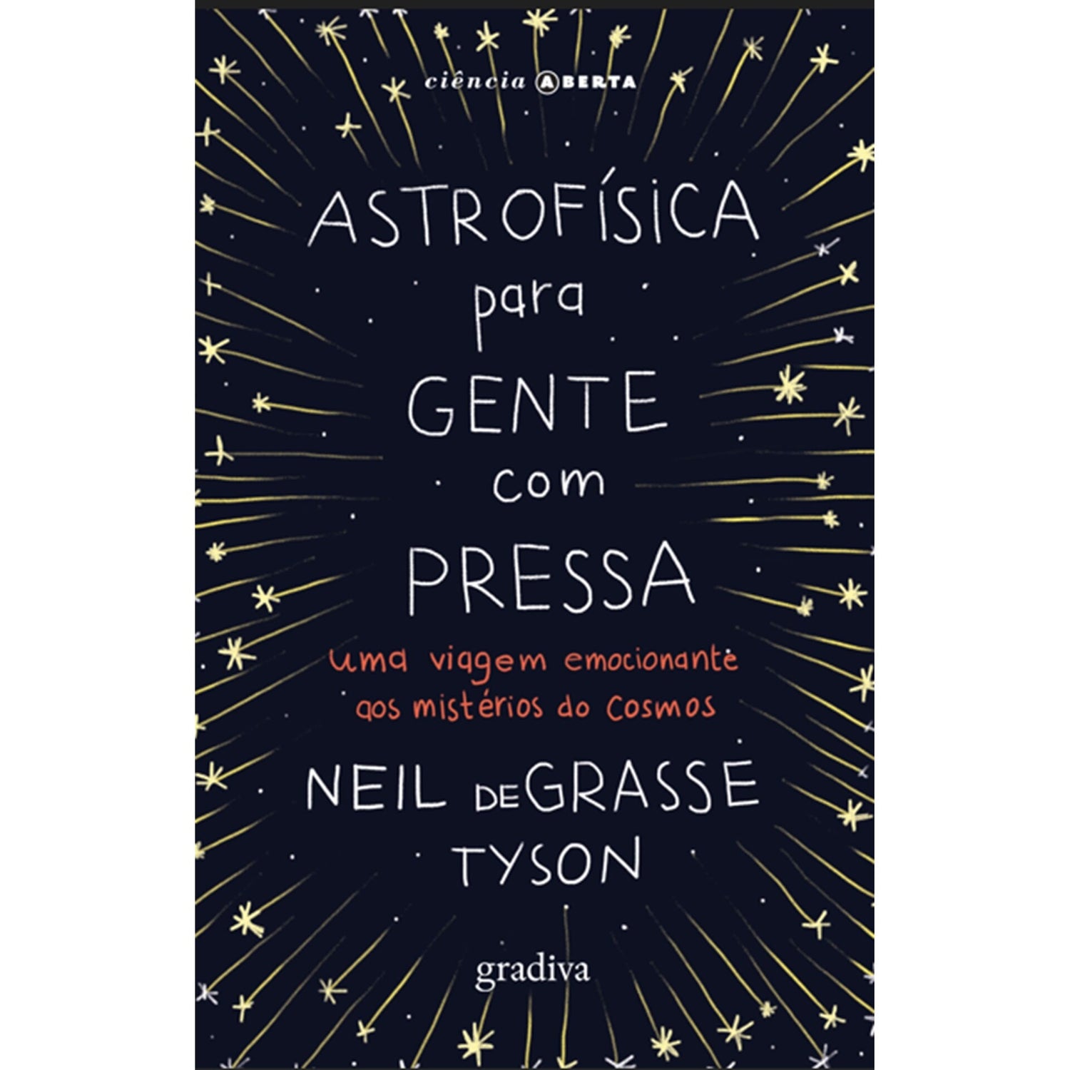 Astrofísica Para Gente Com Pre de Neil Degrasse Tyson