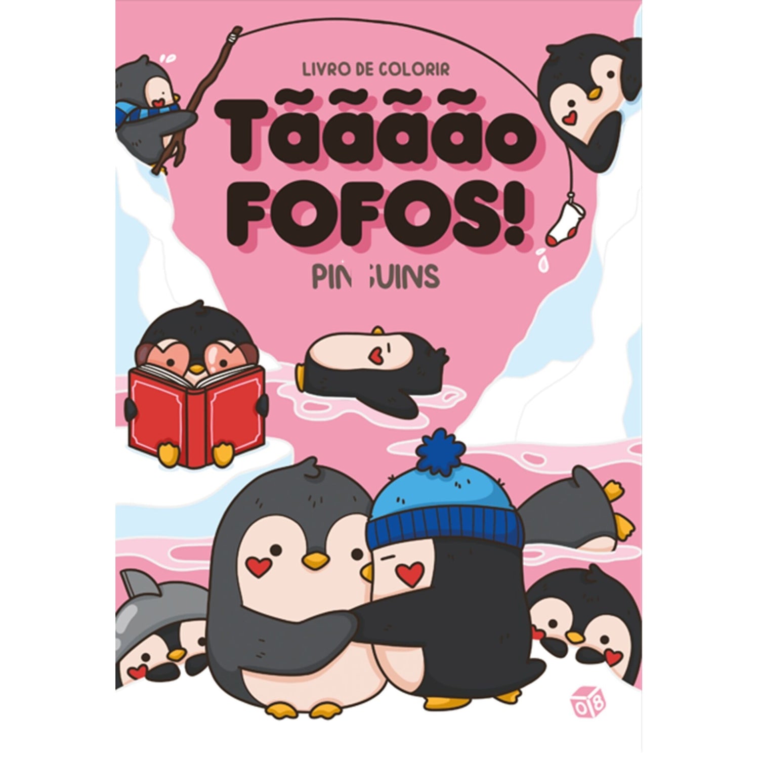Tãããão Fofos! Pinguins:Livro D de Zero A Oito,	Mafalda Mota