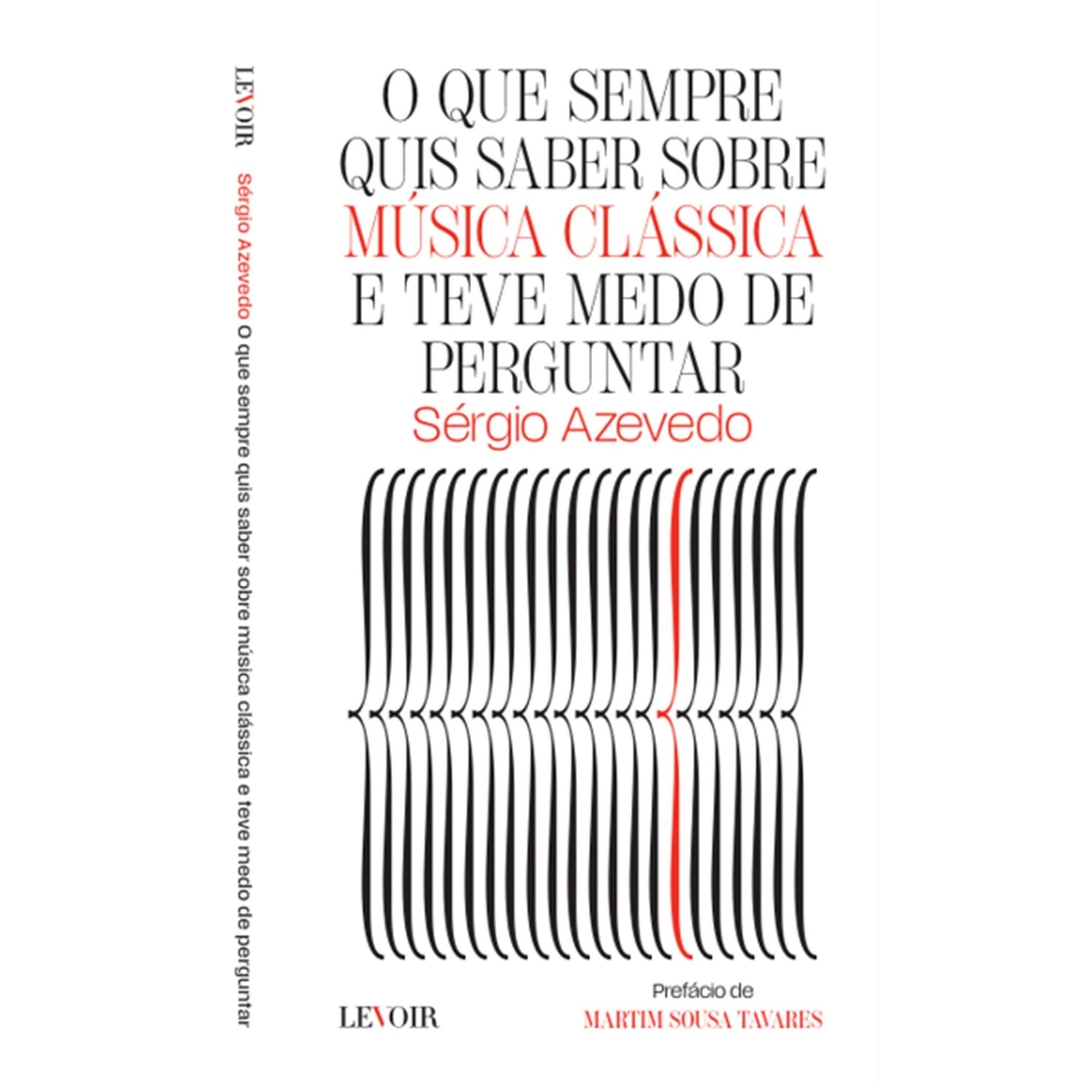 O Que Sempre Quis Saber Sobre de Sérgio Azevedo